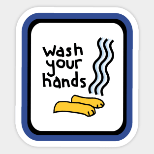 Framed Wash Your Hands Funny Quotes Design Sticker